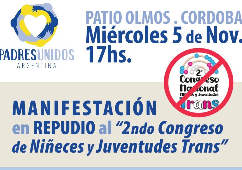Insistimos: REPUDIO al  “2ndo Congreso de Niñeces y Juventudes Trans” de la Casita trans