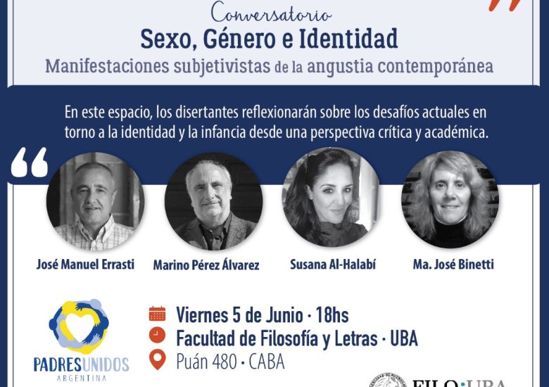 Conversatorio: Sexo, Género e Identidad. Manifestaciones subjetivistas de la angustia contemporánea