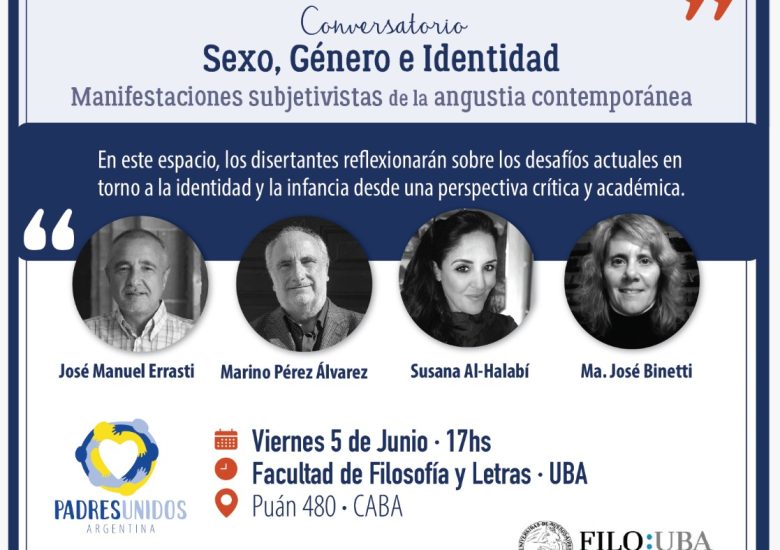 Conversatorio: Sexo, Género e Identidad. Manifestaciones subjetivistas de la angustia contemporánea